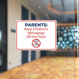 Classic Framed Plus Parents: Keep Children’s Belongings Off the Floor Door or Wall Sign | Child Safety Business Signs