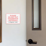 Classic Framed Plus Please Do Not Put Hazardous Materials in Regular Trash Door or Wall Sign | General Waste & Disposal