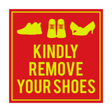 Square Kindly Remove Your Shoes Sign with Adhesive Tape, Mounts On Any Surface, Weather Resistant