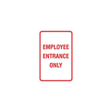 Signs ByLITA Portrait Round Employee Entrance Only Sign with Adhesive Tape, Mounts On Any Surface, Weather Resistant, Indoor/Outdoor Use