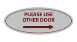 Oval Please Use Other Door Right Arrow Sign