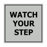 Signs ByLITA Square watch your step Sign