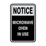 Portrait Round Notice Microwave Oven In Use Sign