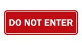 Signs ByLITA Standard Do Not Enter Sign