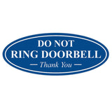 Oval DO NOT RING DOORBELL Thank You Sign