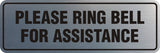 Signs ByLITA Standard Please Ring Bell For Assitance Sign
