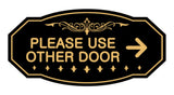 Victorian Please Use Other Door Right Arrow Sign