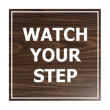 Signs ByLITA Square watch your step Sign