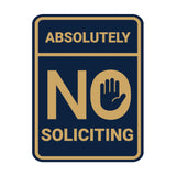 Portrait Round Absolutely No Soliciting Wall or Door Sign