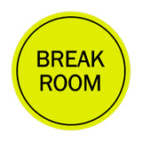 Signs ByLITA Circle Break Room Sign