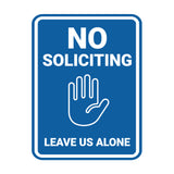 Portrait Round No Soliciting Leave Us Alone Wall or Door Sign