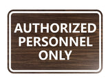 Signs ByLITA Classic Framed Authorized Personnel Only Sign
