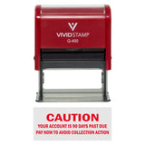 Caution Your Account Is 90 Days Past Due Self-Inking Office Rubber Stamp