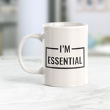 I'm Essential 11oz Coffee Mug