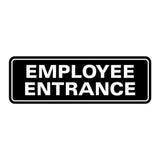 Standard Employee Entrance Sign