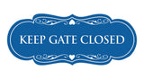 Signs ByLITA Designer Keep Gate Closed Sign