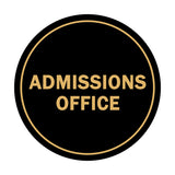 Signs ByLITA Circle Admissions Office Sign