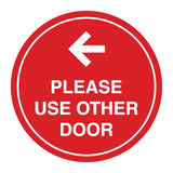 Signs ByLITA Circle please use other door left arrow Sign