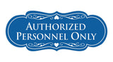 Signs ByLITA Designer Authorized Personnel Only Sign