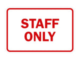 Signs ByLITA Classic Framed Staff Only Sign