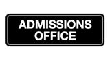 Signs ByLITA Standard Admissions Office Sign