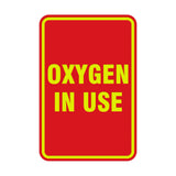 Portrait Round Oxygen In Use Sign