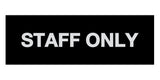 Signs ByLITA Basic Staff Only Sign