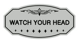 Victorian Watch Your Head Sign