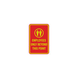 Portrait Round Employees Only Beyond This Point Sign with Adhesive Tape, Mounts On Any Surface, Weather Resistant