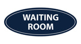 Oval Waiting Room Sign