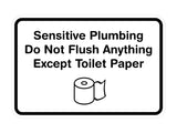 Classic Framed Sensitive Plumbing Do Not Flush Anything Except Toilet Paper Wall or Door Sign