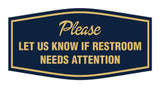 Signs ByLITA Fancy Fancy Please Let Us Know If Restroom Needs Attention Sign