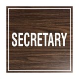 Square Secretary Sign with Adhesive Tape, Mounts On Any Surface, Weather Resistant