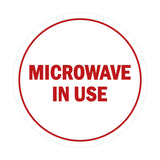 Signs ByLITA Circle Microwave In Use Sign