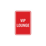 Portrait Round Vip Lounge Sign