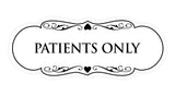 Signs ByLITA Designer Patients Only Sign