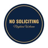 Signs ByLITA Circle No Soliciting Neighbors Welcome Sign
