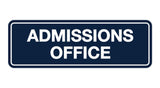 Signs ByLITA Standard Admissions Office Sign