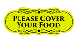 Signs ByLITA Designer Please Cover Your Food Sign