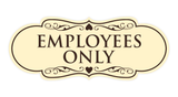 Signs ByLITA Designer Employees Only Sign