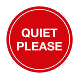 Signs ByLITA Circle Quiet Please Sign