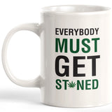 Everybody Must Get Stoned 11oz Coffee Mug