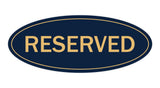 Oval Reserved Sign