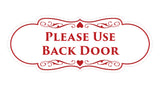 Signs ByLITA Designer Please Use Back Door Sign