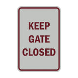 Portrait Round Keep Gate Closed Sign