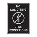 Portrait No Soliciting Zero Exceptions Wall or Door Sign