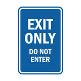 Portrait Round Exit Only Do Not Enter Sign