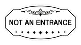 Victorian Not An Entrance Sign