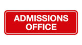 Signs ByLITA Standard Admissions Office Sign