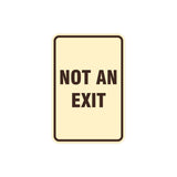 Portrait Round Not An Exit Sign with Adhesive Tape, Mounts On Any Surface, Weather Resistant